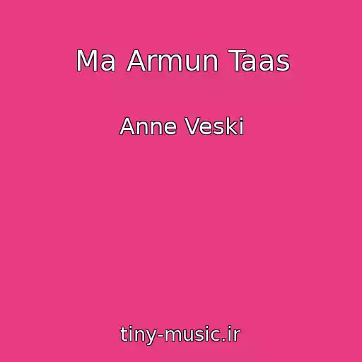 کاور آهنگ Ma Armun Taas از Anne Veski