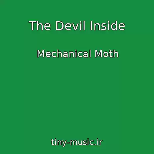 کاور آهنگ The Devil Inside از Mechanical Moth