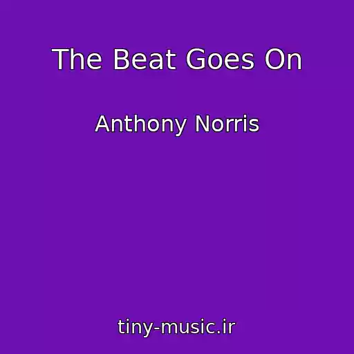 کاور آهنگ The Beat Goes On از Anthony Norris