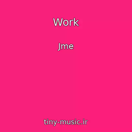 کاور آهنگ Work از Jme