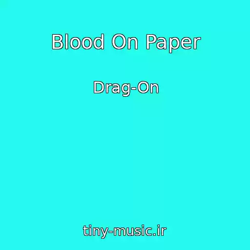 کاور آهنگ Blood On Paper از Drag-On