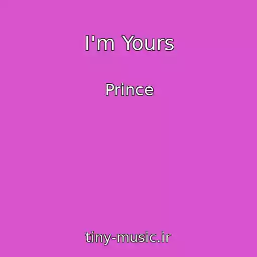 کاور آهنگ I'm Yours از Prince