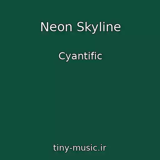 کاور آهنگ Neon Skyline از Cyantific