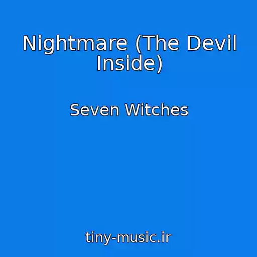 کاور آهنگ Nightmare (The Devil Inside) از Seven Witches