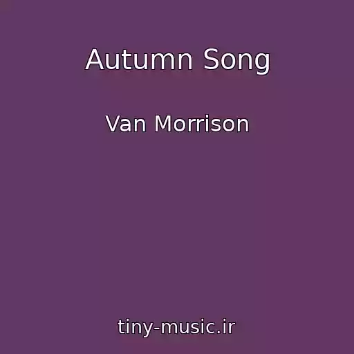 کاور آهنگ Autumn Song از Van Morrison