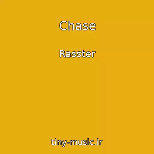 کاور آهنگ Chase از Rasster