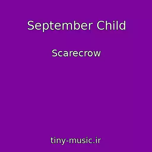 کاور آهنگ September Child از Scarecrow