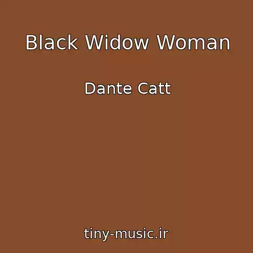 کاور آهنگ Black Widow Woman از Dante Catt