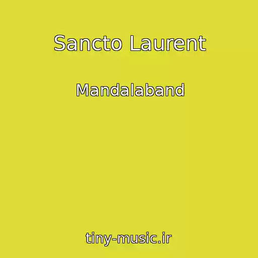 کاور آهنگ Sancto Laurent از Mandalaband