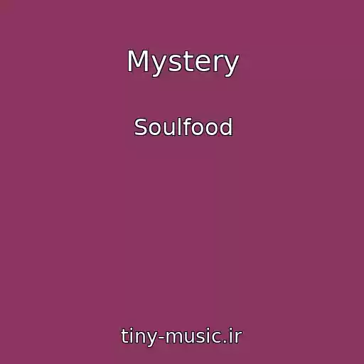 کاور آهنگ Mystery از Soulfood