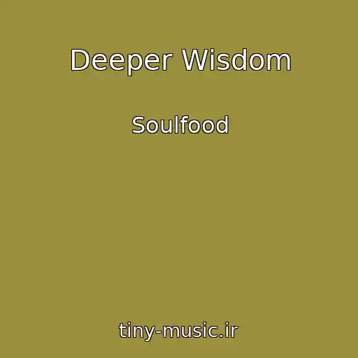 کاور آهنگ Deeper Wisdom از Soulfood