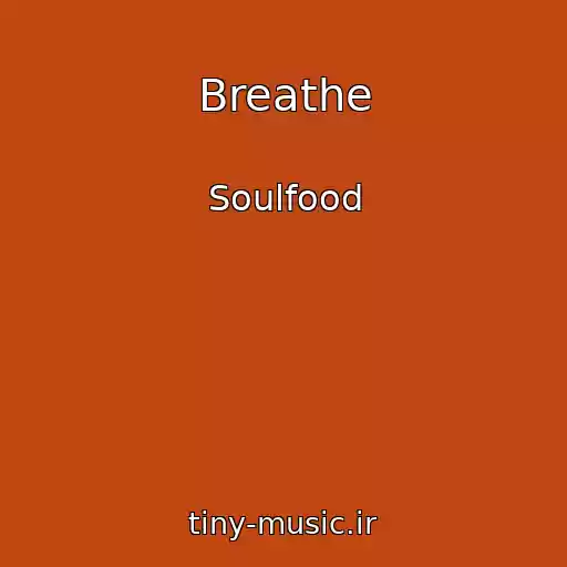کاور آهنگ Breathe از Soulfood