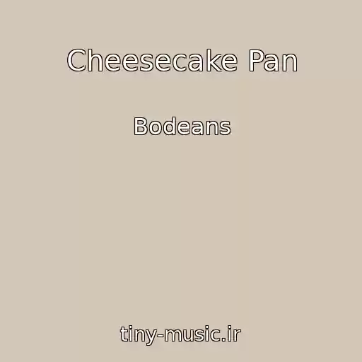 کاور آهنگ Cheesecake Pan از Bodeans
