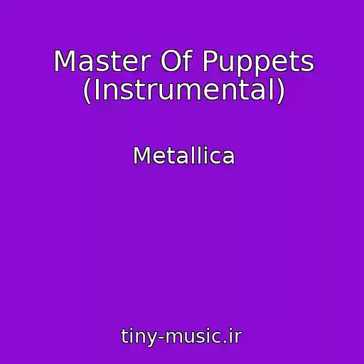 کاور آهنگ Master Of Puppets (Instrumental) از Metallica