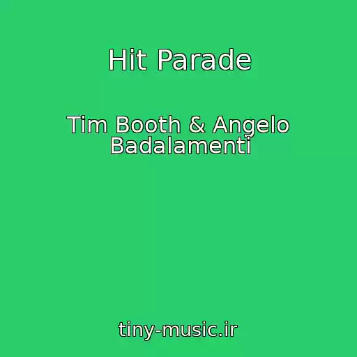 کاور آهنگ Hit Parade از Tim Booth & Angelo Badalamenti