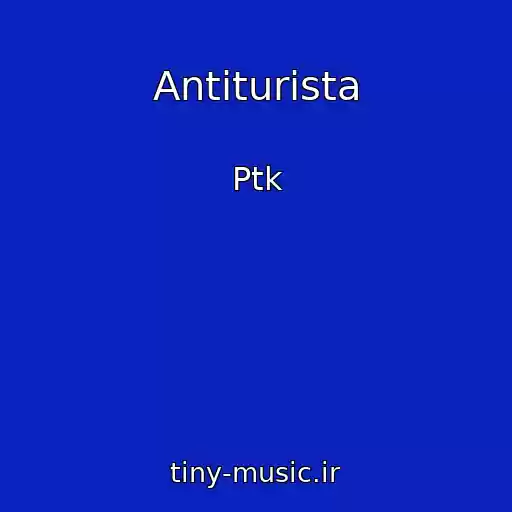 کاور آهنگ Antiturista از Ptk