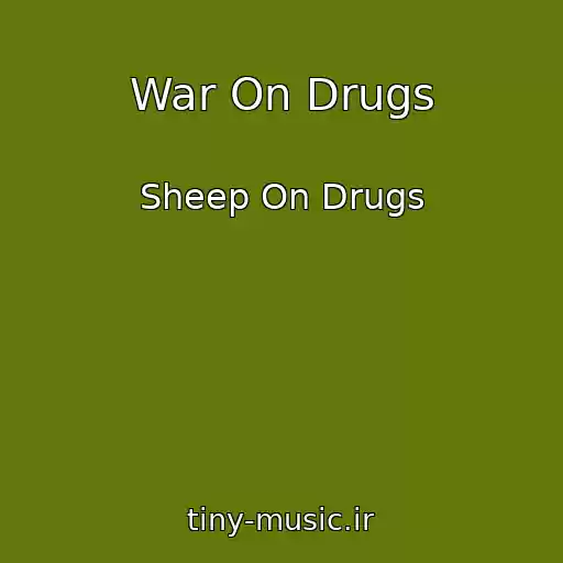 کاور آهنگ War On Drugs از Sheep On Drugs
