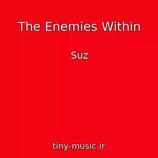 کاور آهنگ The Enemies Within از Suz