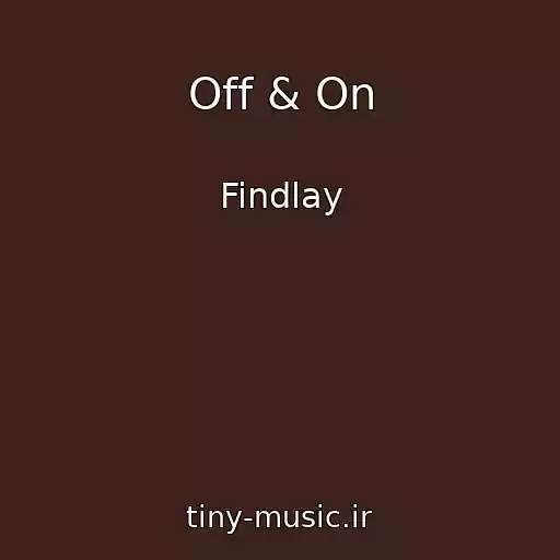 کاور آهنگ Off & On از Findlay