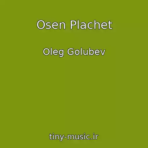 کاور آهنگ Osen Plachet از Oleg Golubev