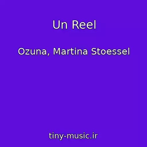 کاور آهنگ Un Reel از Ozuna, Martina Stoessel