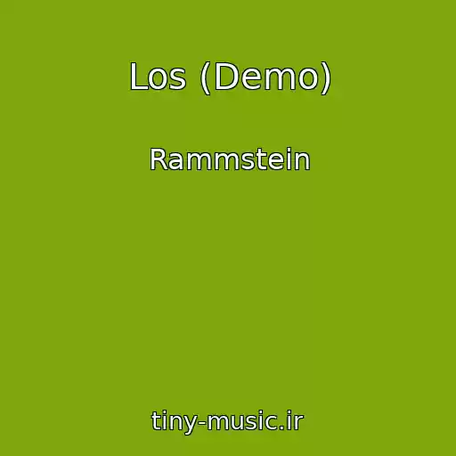 کاور آهنگ Los (Demo) از Rammstein