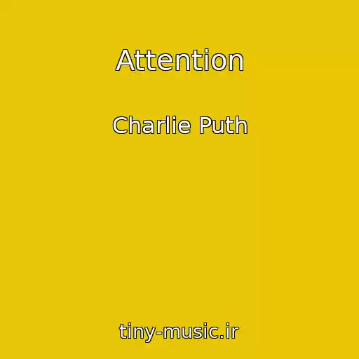کاور آهنگ Attention از Charlie Puth