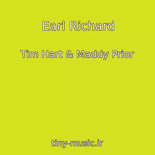 کاور آهنگ Earl Richard از Tim Hart & Maddy Prior