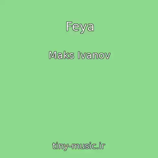 کاور آهنگ Feya از Maks Ivanov