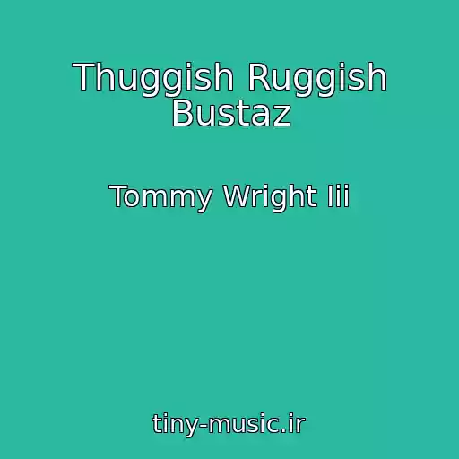 کاور آهنگ Thuggish Ruggish Bustaz از Tommy Wright Iii