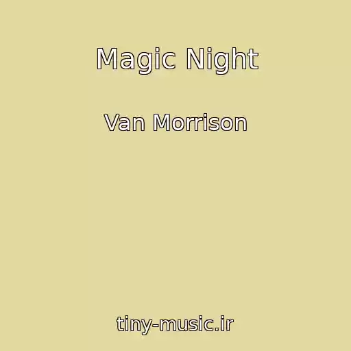 کاور آهنگ Magic Night از Van Morrison