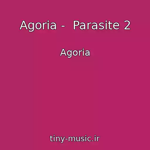کاور آهنگ Agoria -  Parasite 2 از Agoria