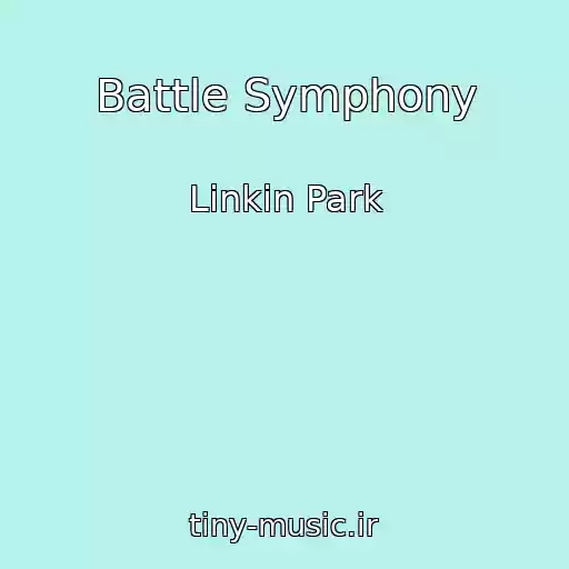 کاور آهنگ Battle Symphony از Linkin Park