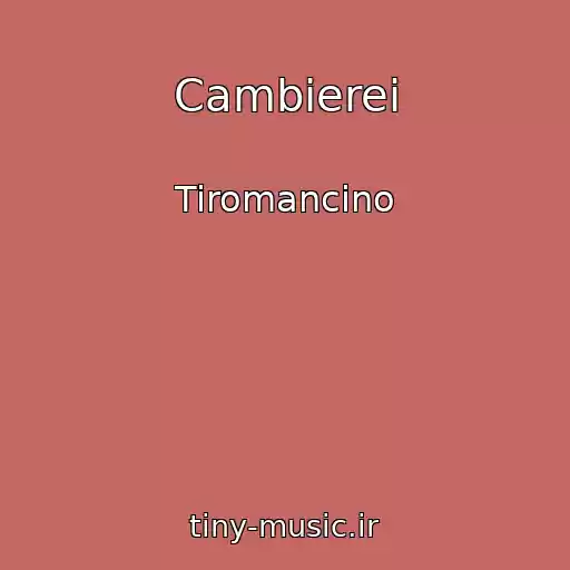 کاور آهنگ Cambierei از Tiromancino