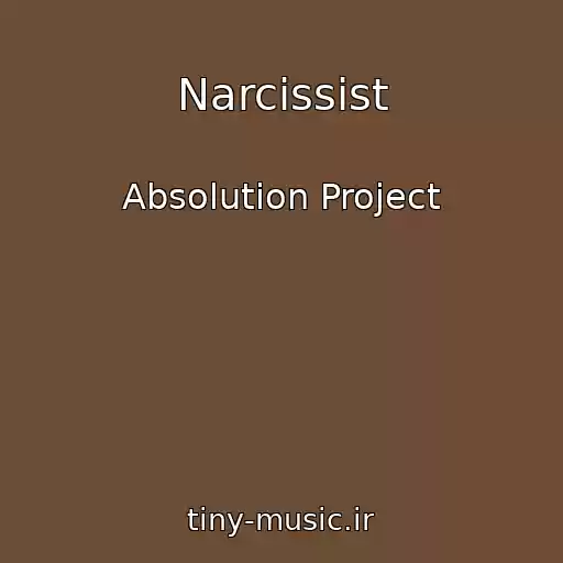 کاور آهنگ Narcissist از Absolution Project