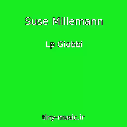 کاور آهنگ Suse Millemann از Lp Giobbi