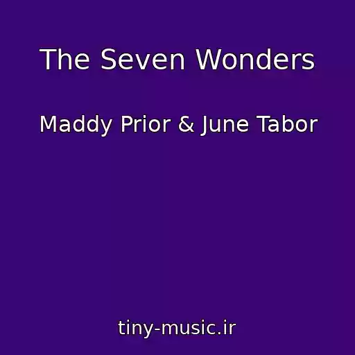 کاور آهنگ The Seven Wonders از Maddy Prior & June Tabor