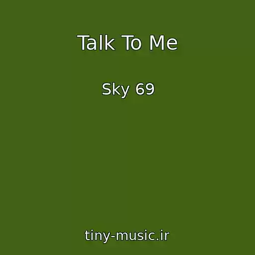 کاور آهنگ Talk To Me از Sky 69