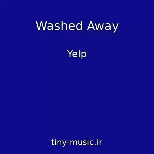 کاور آهنگ Washed Away از Yelp