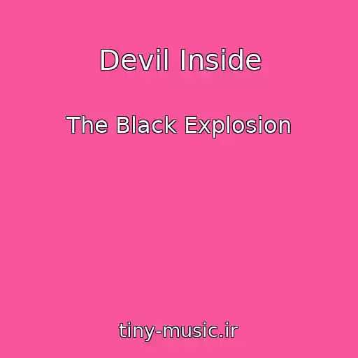 کاور آهنگ Devil Inside از The Black Explosion