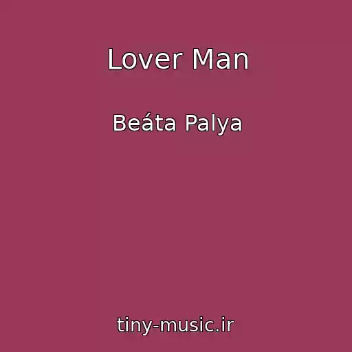 کاور آهنگ Lover Man از Beáta Palya