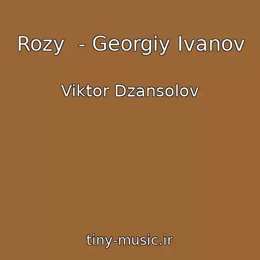 کاور آهنگ Rozy  - Georgiy Ivanov از Viktor Dzansolov