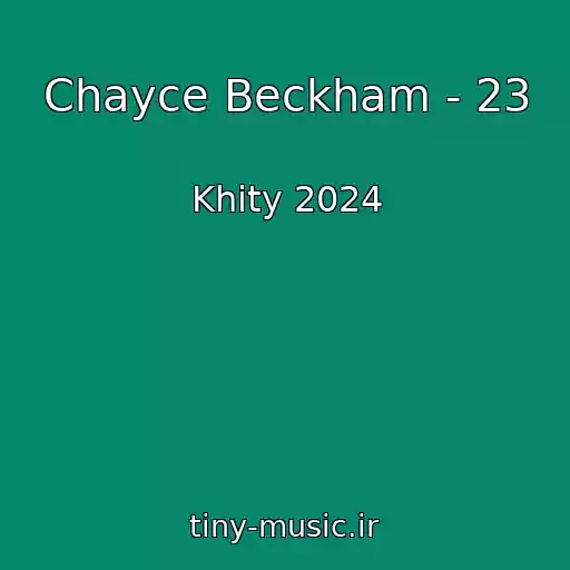 کاور آهنگ Chayce Beckham - 23 از Khity 2024