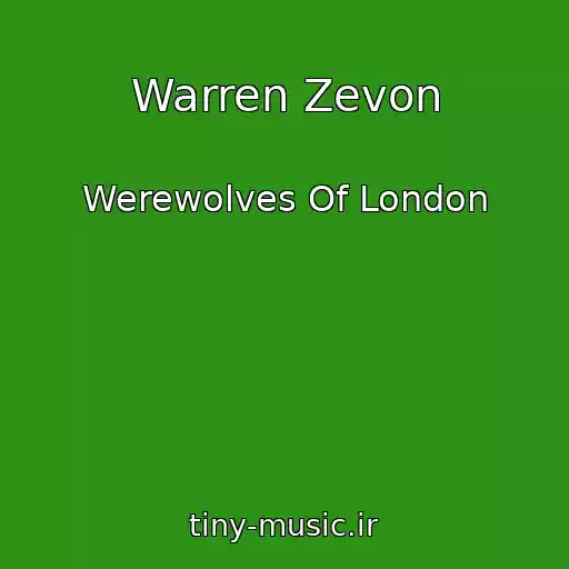 کاور آهنگ Warren Zevon از Werewolves Of London
