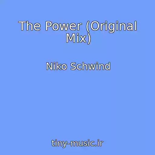 کاور آهنگ The Power (Original Mix) از Niko Schwind