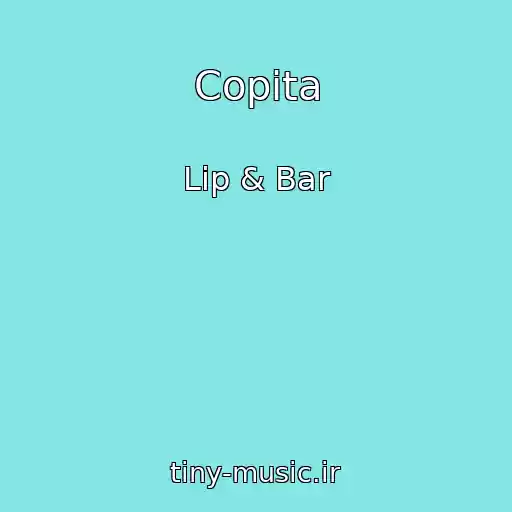 کاور آهنگ Copita از Lip & Bar
