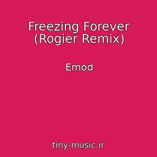 کاور آهنگ Freezing Forever (Rogier Remix) از Emod