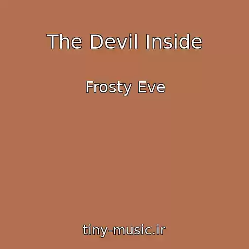 کاور آهنگ The Devil Inside از Frosty Eve