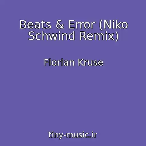 کاور آهنگ Beats & Error (Niko Schwind Remix) از Florian Kruse