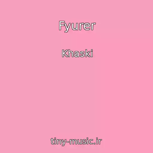 کاور آهنگ Fyurer از Khaski